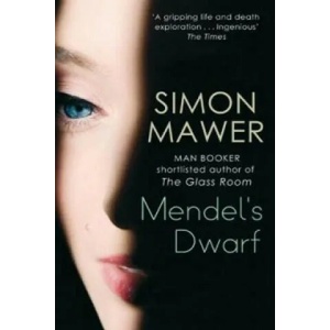 Mendel's Dwarf | Simon Mawer (2011)