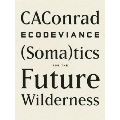 Wave Books ECODEVIANCE | CAConrad