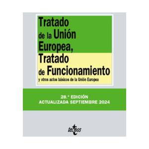 TRATADO DE LA UNION EUROPEA TRATADO DE FUNCIONAMIENTO | EDITORIAL TECNOS (2024)