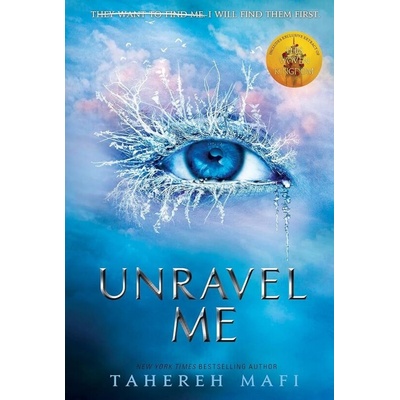 Unravel Me Tahereh Mafi