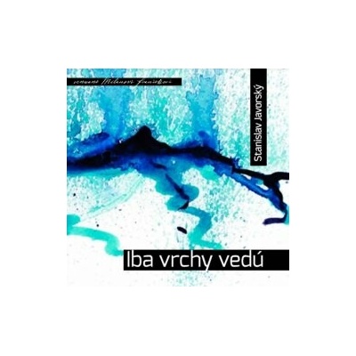 Iba vrchy vedú