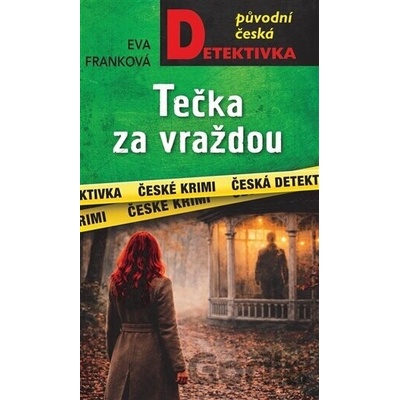 Tečka za vraždou - Eva Franková