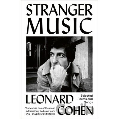 Stranger Music Leonard Cohen