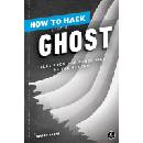 How to Hack Like a Ghost