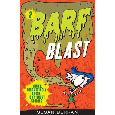 Barf Blast Berran SusanPaperback