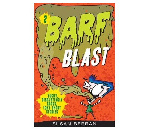 Barf Blast Berran SusanPaperback