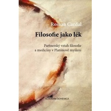 Filosofie jako lék - Roman Cardal