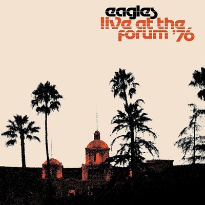 Eagles - Live At The Forum '76 LP