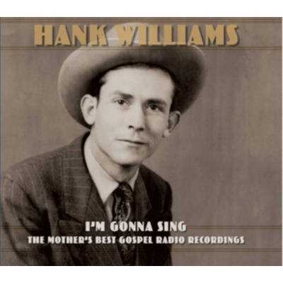 Williams Hank - Im Gonna Sing The Mothers Best Gos LP