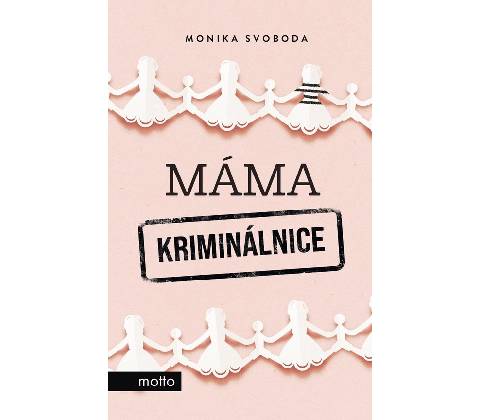 Máma kriminálnice