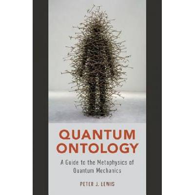 Quantum Ontology | Peter J. Lewis