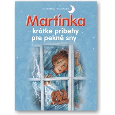 Martinka - krátke príbehy pre pekné sny
