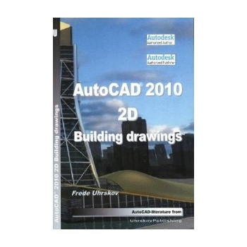 AutoCAD 2010 2D Building Drawings