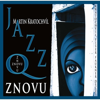 Jazz Q - Znovu cd