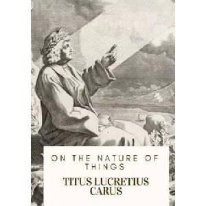On the Nature of Things (2018)