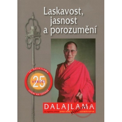 Laskavost, jasnost a porozumění - dalajlama XIV. Jeho svatost