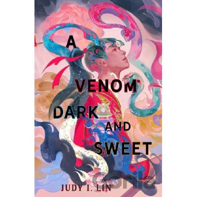 A Venom Dark and Sweet - Judy I. Lin