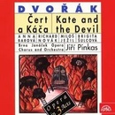 Hudba Orchestr opery Státního divadla v Brně/P - Dvořák : Čert a Káča. Opera o 3 dějstvích - komplet, 2 CD
