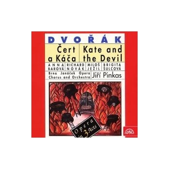 Orchestr opery Státního divadla v Brně/P - Dvořák : Čert a Káča. Opera o 3 dějstvích - komplet, 2 CD