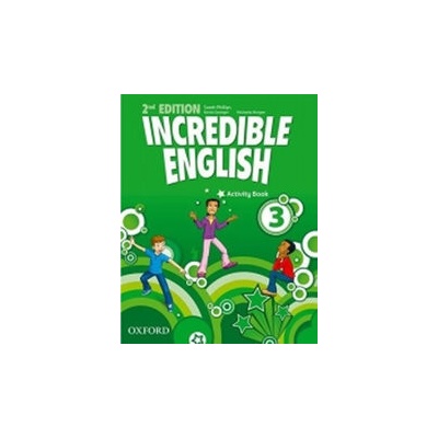 Incredible English New Edition Level 3 Activity Book Phillips S. Morgan M. Redpath P.