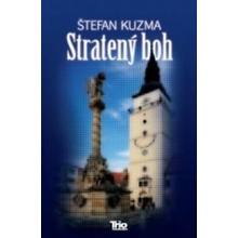 Stratený boh - Štefan Kuzma