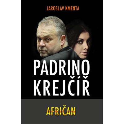 Padrino Krejčíř - Afričan - Jaroslav Kmenta