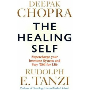 Healing Self | Chopra, Deepak, M. D. , Rudolph E. Tanzi (ISBN: 9781846045707)