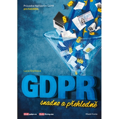 GDPR snadno a přehledně - Lucie Staňková