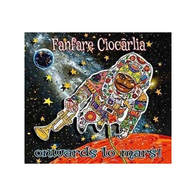 Fanfare Ciocarlia - Onwards to Mars LP