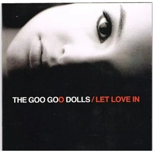 Goo Goo Dolls - Let Love In (20th Anniversary Edition) (2 CD) (0093624821243)