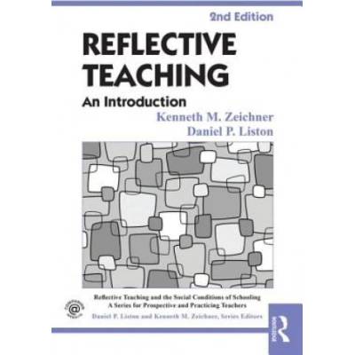 Reflective Teaching | Kenneth M Zeichner