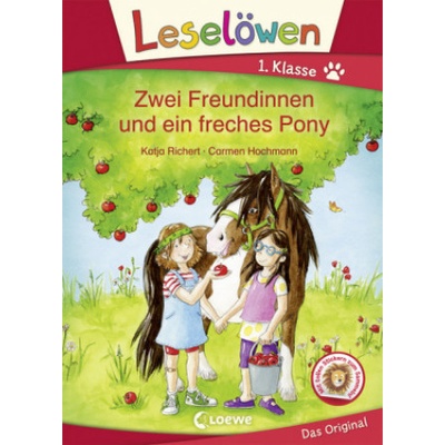 Leselwen 1. Klasse - Zwei Freundinnen und ein freches PonyGerman lang.