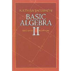 Basic Algebra II (ISBN: 9780486471877)