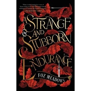 A Strange and Stubborn Endurance (ISBN: 9781250829290)