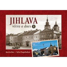 Jihlava včera a dnes I.