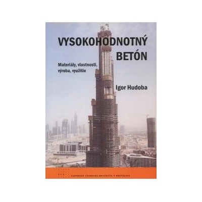 Vysokohodnotný betón - Igor Hudoba