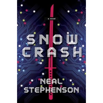 Snow Crash - Stephenson, Neal