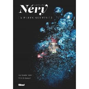 Guillaume Néry à plein souffle (nouvelle édition) | Guillaume Néry (ISBN: 9782344049372)
