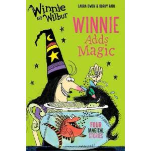 Winnie and Wilbur: Winnie Adds Magic | Laura Owen (2016)