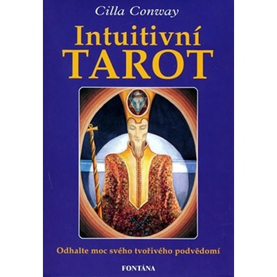 Intuitivní tarot - Cilla Conway