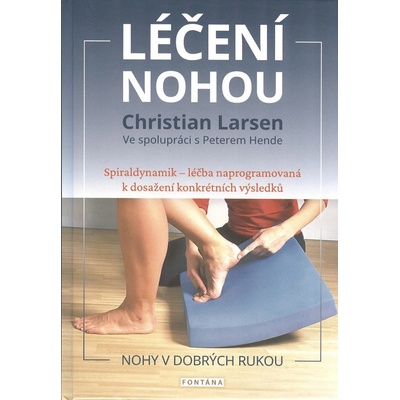Léčení nohou - Nohy v dobrých rukou - Christian Larsen