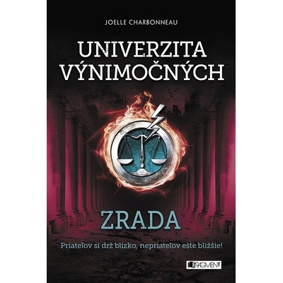 Univerzita výnimočných: Zrada - Joelle Charbonneau
