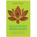 Malá kniha prebudenia - Mark Nepo
