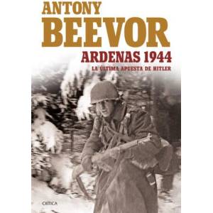 Ardenas 1944 | ANTONY BEEVOR (ISBN: 9788416771202)