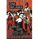 Čína má láska