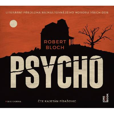 Psycho - Bloch Robert - Čte Kajetán Písařovic