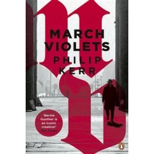 March Violets | Philip Kerr (ISBN: 9780241976012)