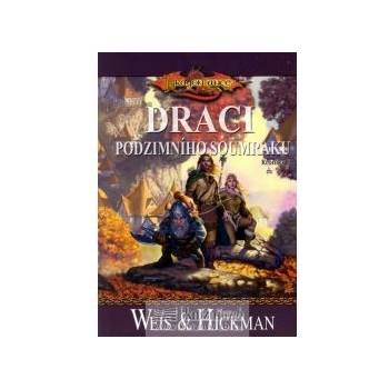 DragonLance - Kroniky 1: Draci podzimního soumraku - Margaret We