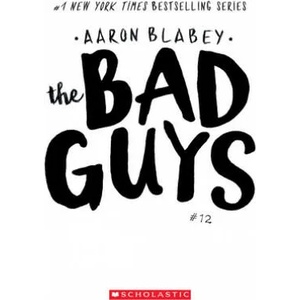 The Bad Guys in the One? ! (the Bad Guys #12), 12 (ISBN: 9781338329506)