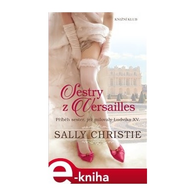 Sestry z Versailles - Christie Sally